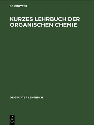 cover image of Kurzes Lehrbuch der Organischen Chemie